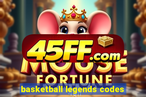 basketball legends codes